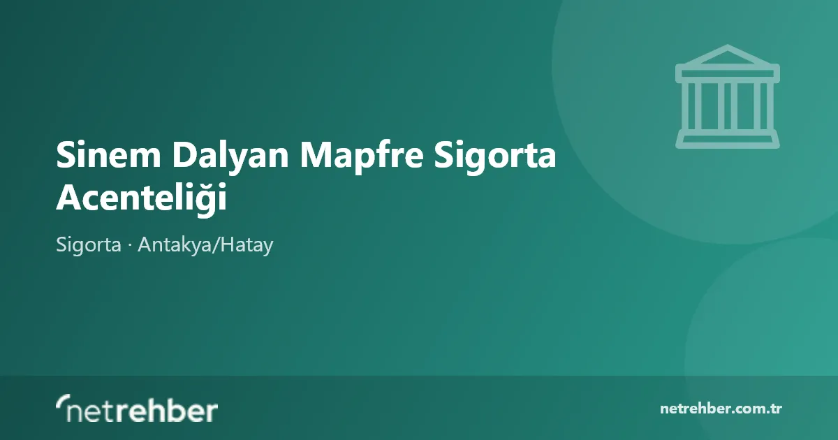 Sinem Dalyan Mapfre Sigorta Acenteliği kapak görseli