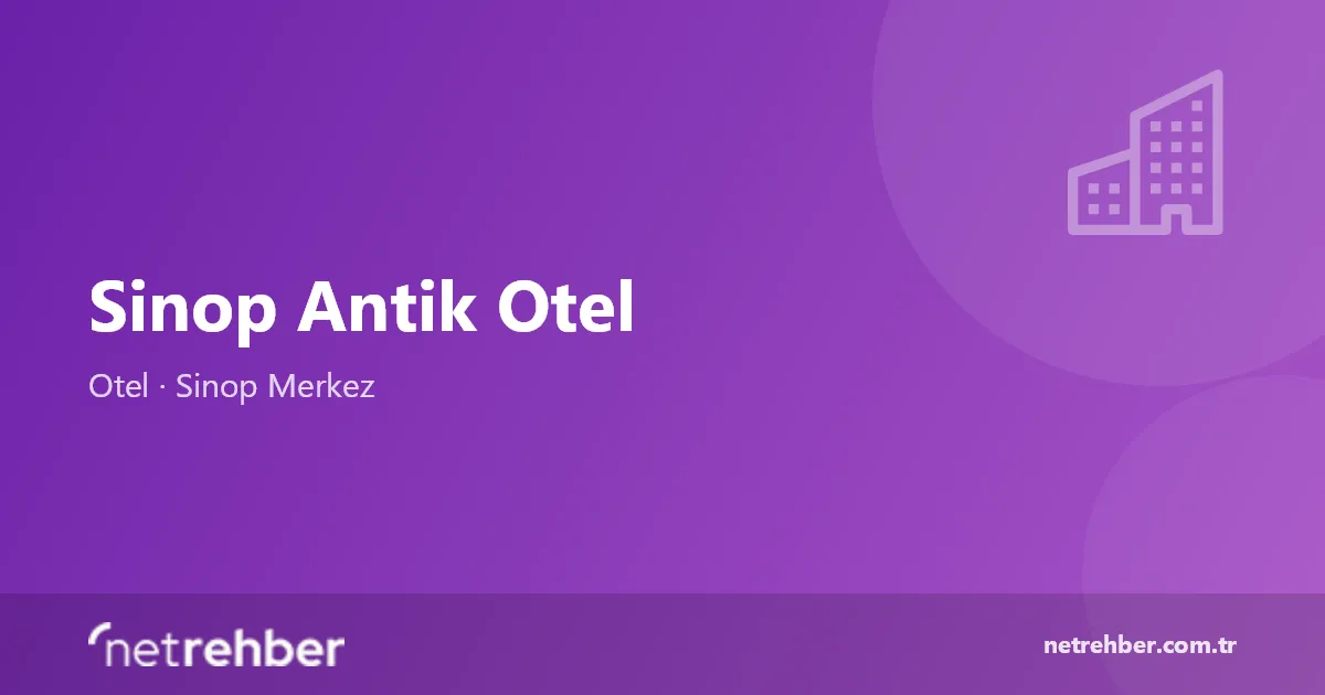 Sinop Antik Otel kapak görseli