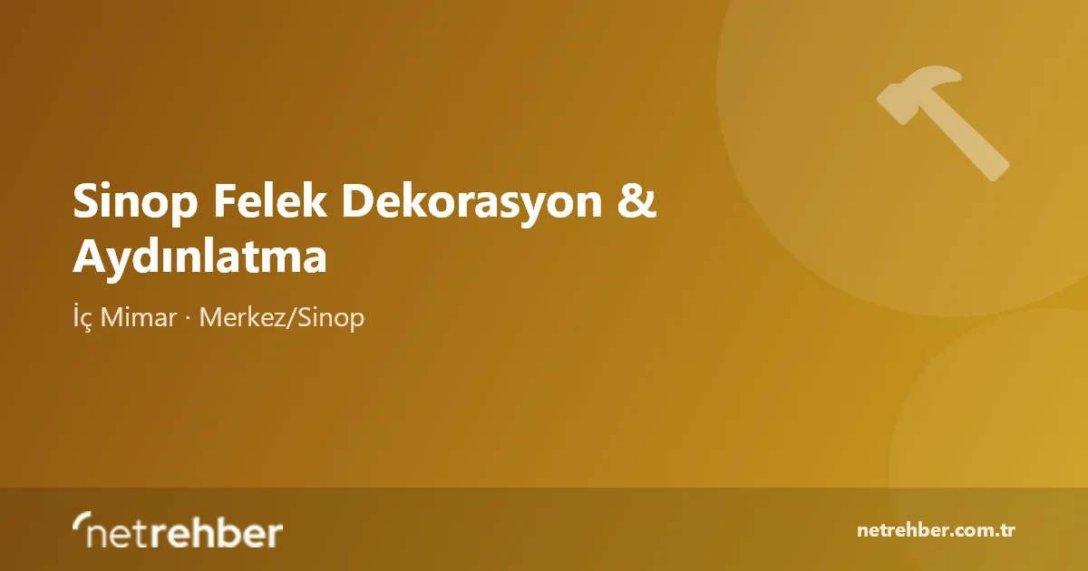 Sinop Felek Dekorasyon & Aydınlatma kapak görseli