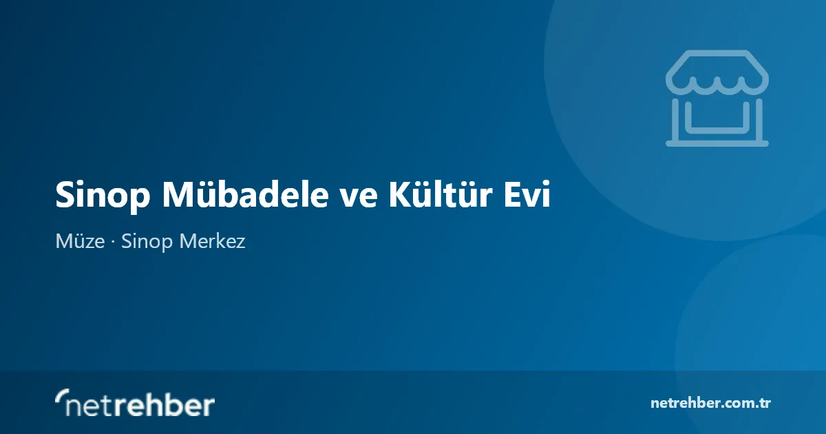 Sinop Mübadele ve Kültür Evi kapak görseli