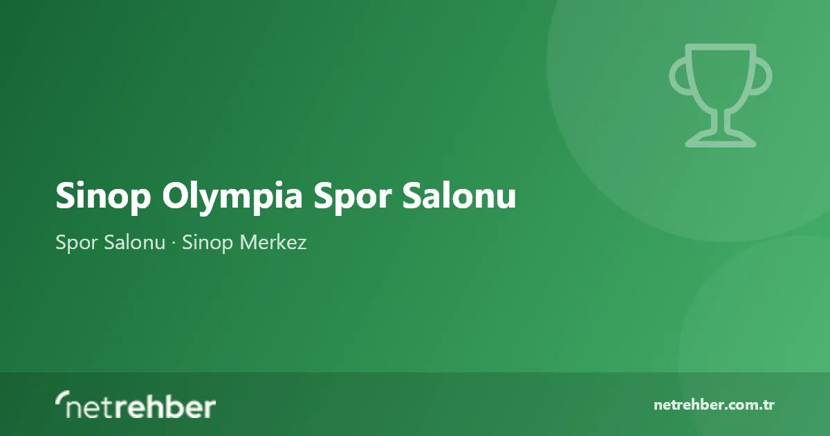 Sinop Olympia Spor Salonu kapak görseli