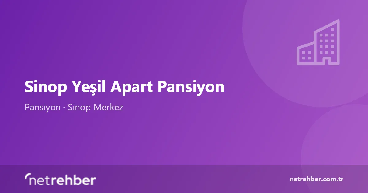 Sinop Yeşil Apart Pansiyon kapak görseli