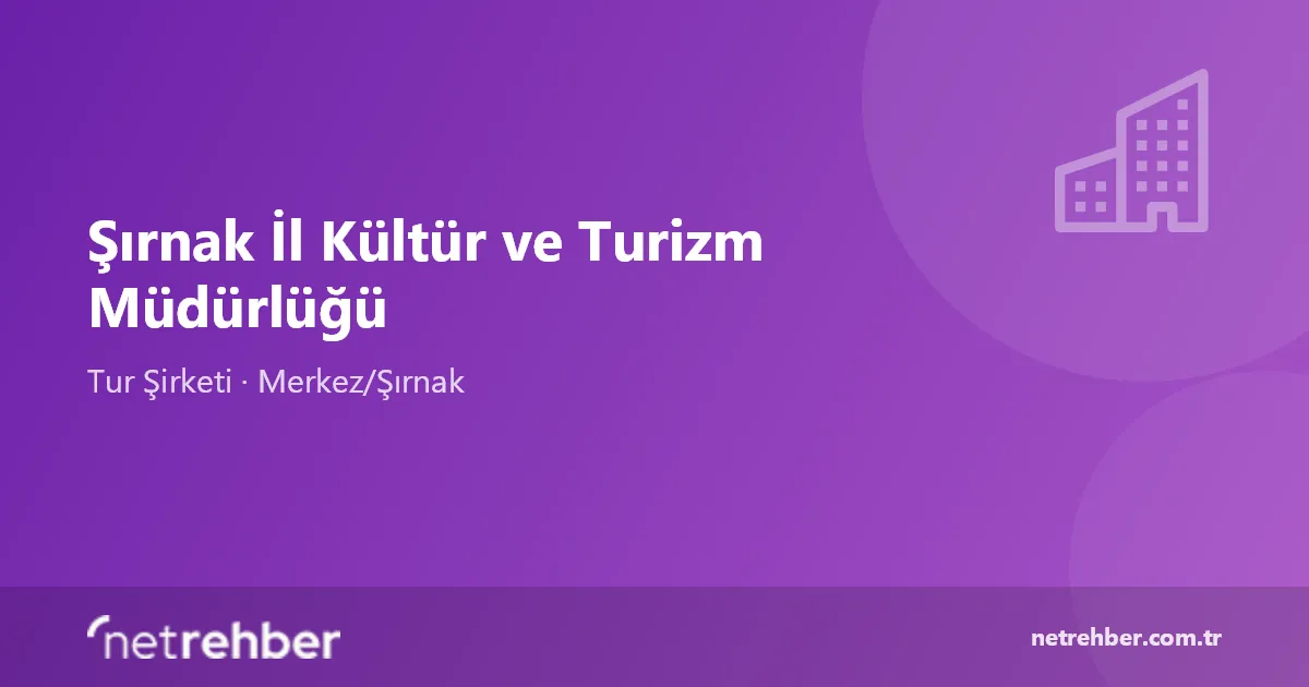 Şırnak İl Kültür ve Turizm Müdürlüğü kapak görseli