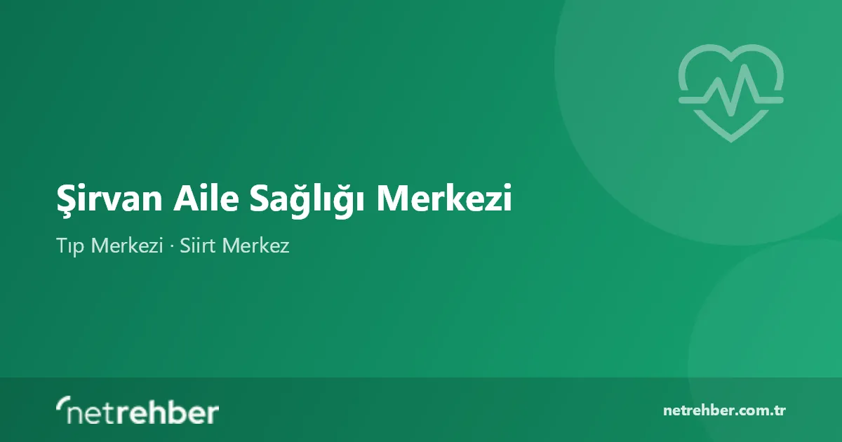 Şirvan Aile Sağlığı Merkezi kapak görseli