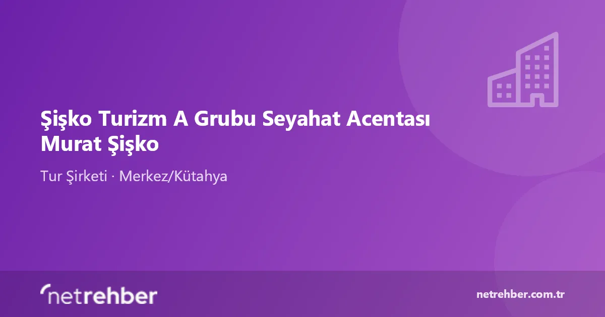 Şişko Turizm A Grubu Seyahat Acentası Murat Şişko kapak görseli