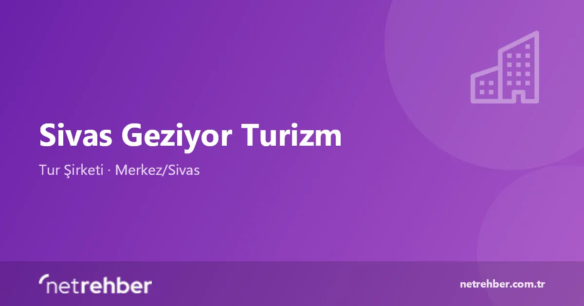 Sivas Geziyor Turizm kapak görseli