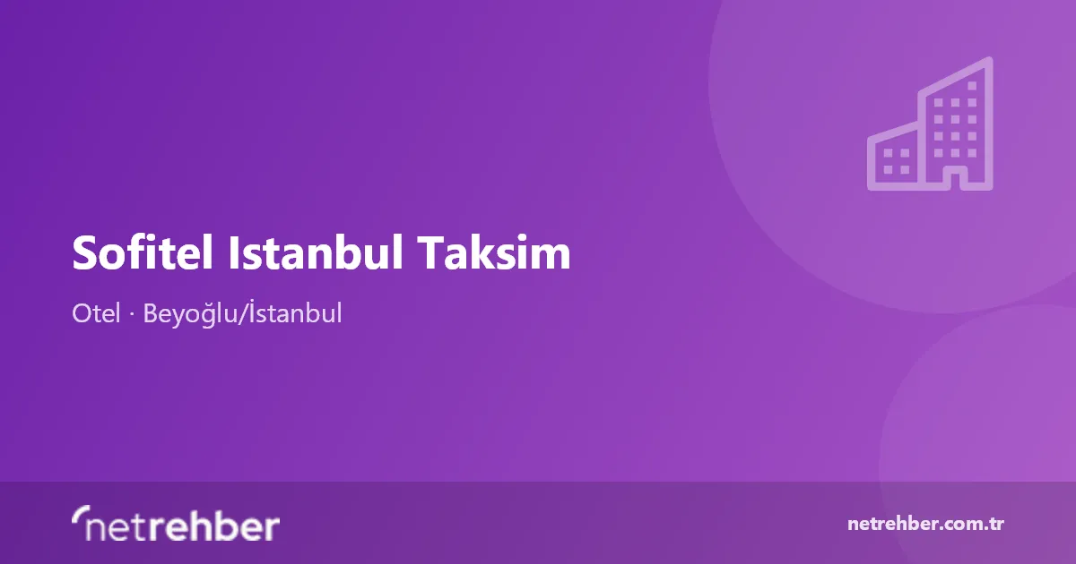 Sofitel Istanbul Taksim kapak görseli