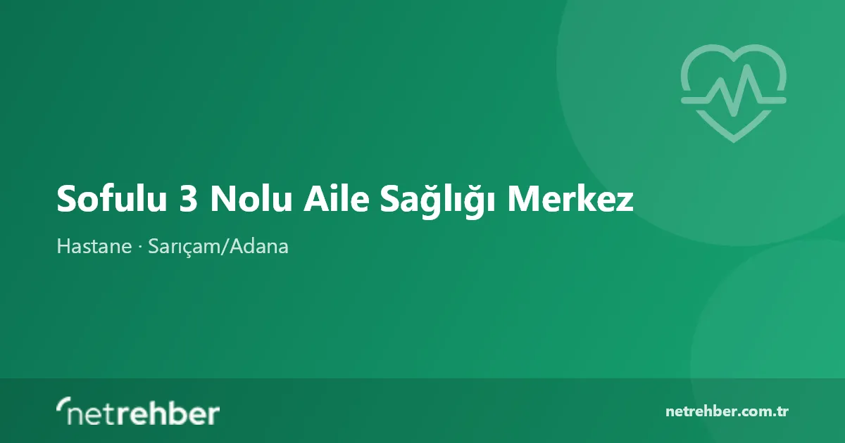 Sofulu 3 Nolu Aile Sağlığı Merkez kapak görseli