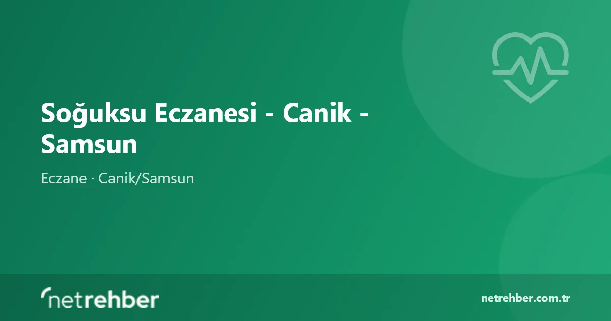 Soğuksu Eczanesi - Canik - Samsun kapak görseli