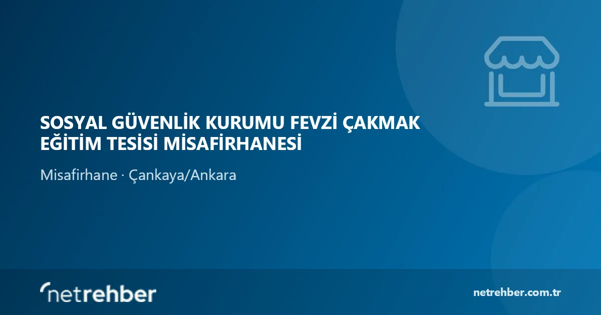 Sosyal Güvenlik Kurumu Fevzi Çakmak Eğitim Tesisi Misafirhanesi kapak görseli