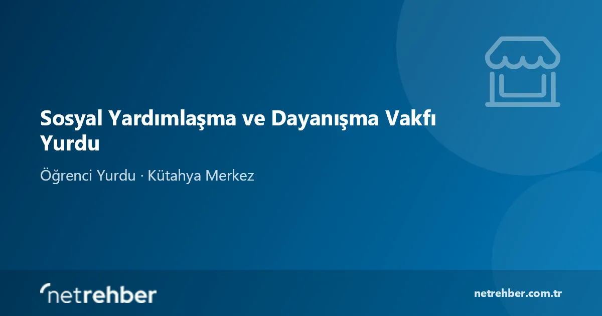 Sosyal Yardımlaşma ve Dayanışma Vakfı Yurdu kapak görseli