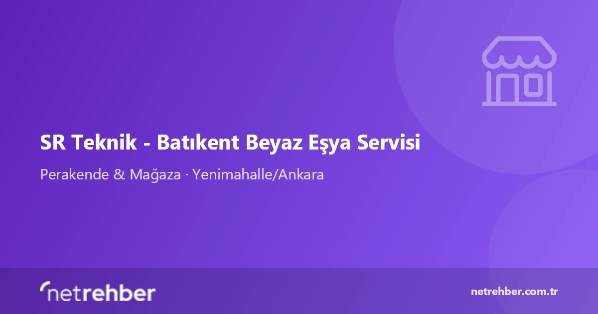 SR Teknik - Batıkent Beyaz Eşya Servisi kapak görseli