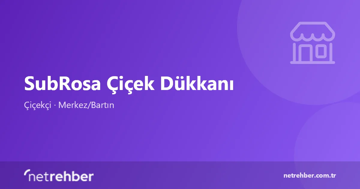 SubRosa Çiçek Dükkanı kapak görseli