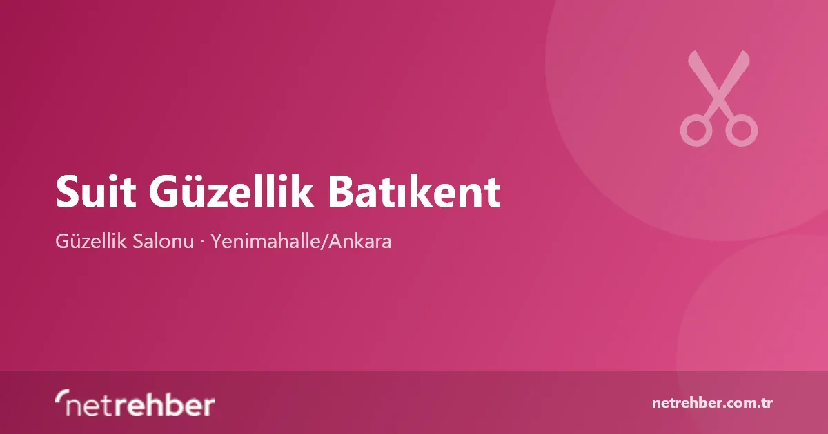 Suit Güzellik Batıkent kapak görseli