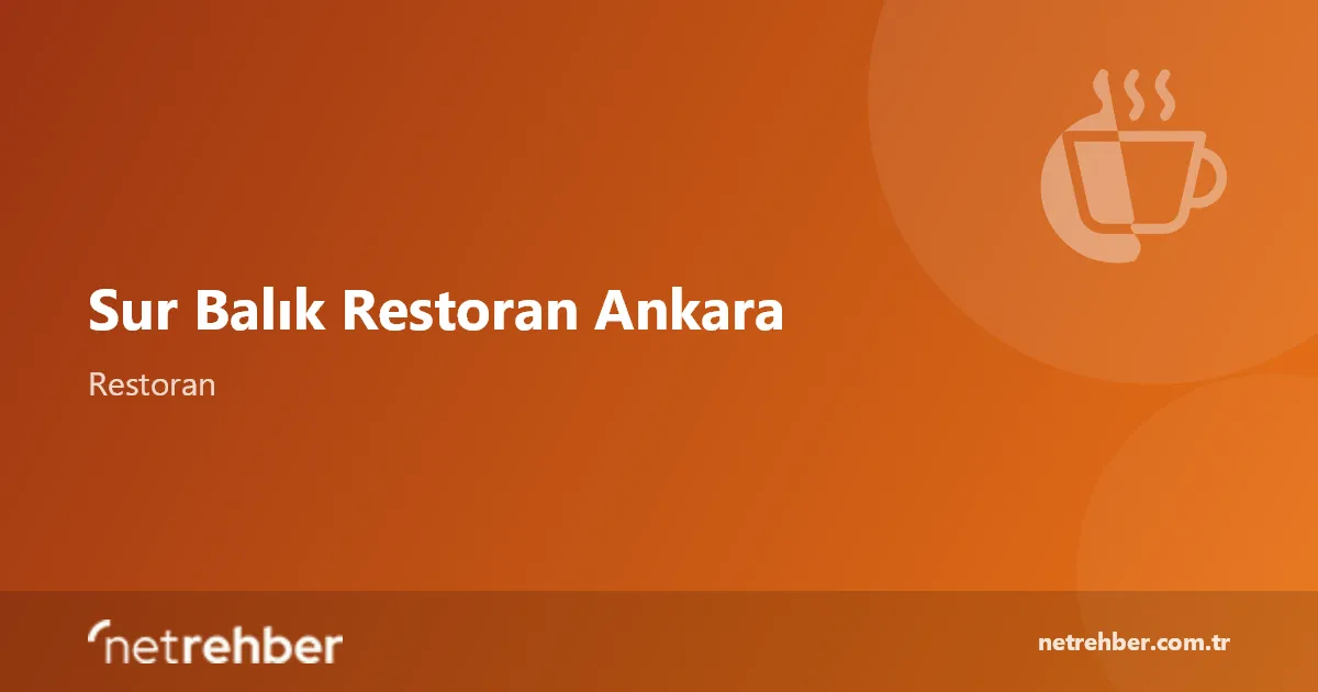 Sur Balık Restoran Ankara kapak görseli