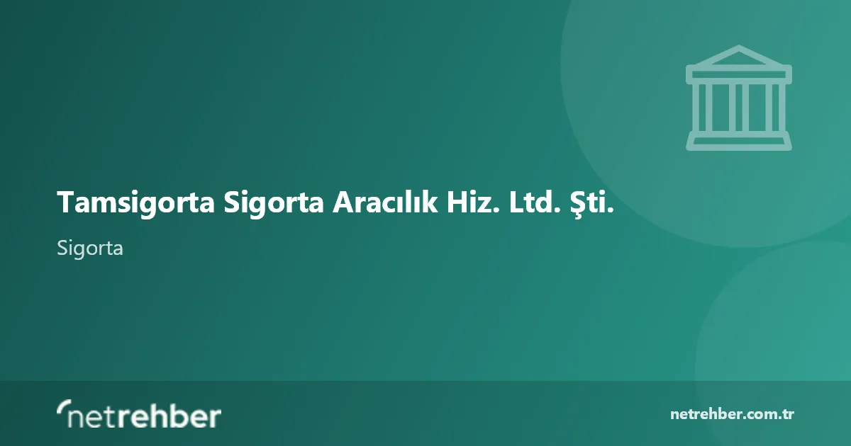 Tamsigorta Sigorta Aracılık Hiz. Ltd. Şti. kapak görseli