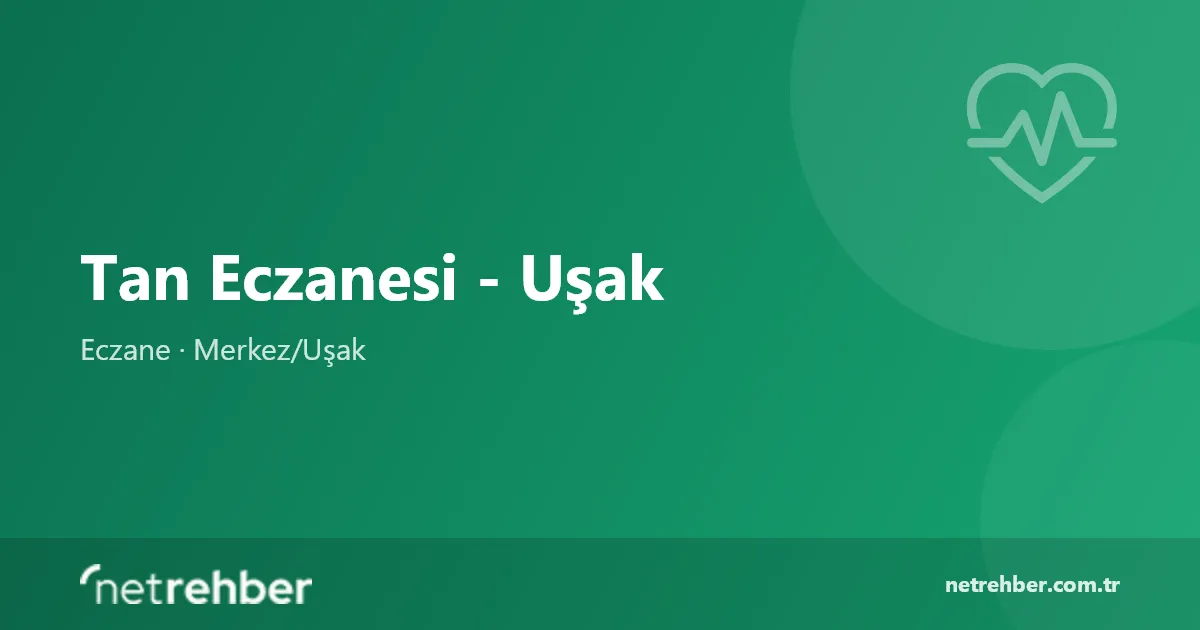 Tan Eczanesi - Uşak kapak görseli