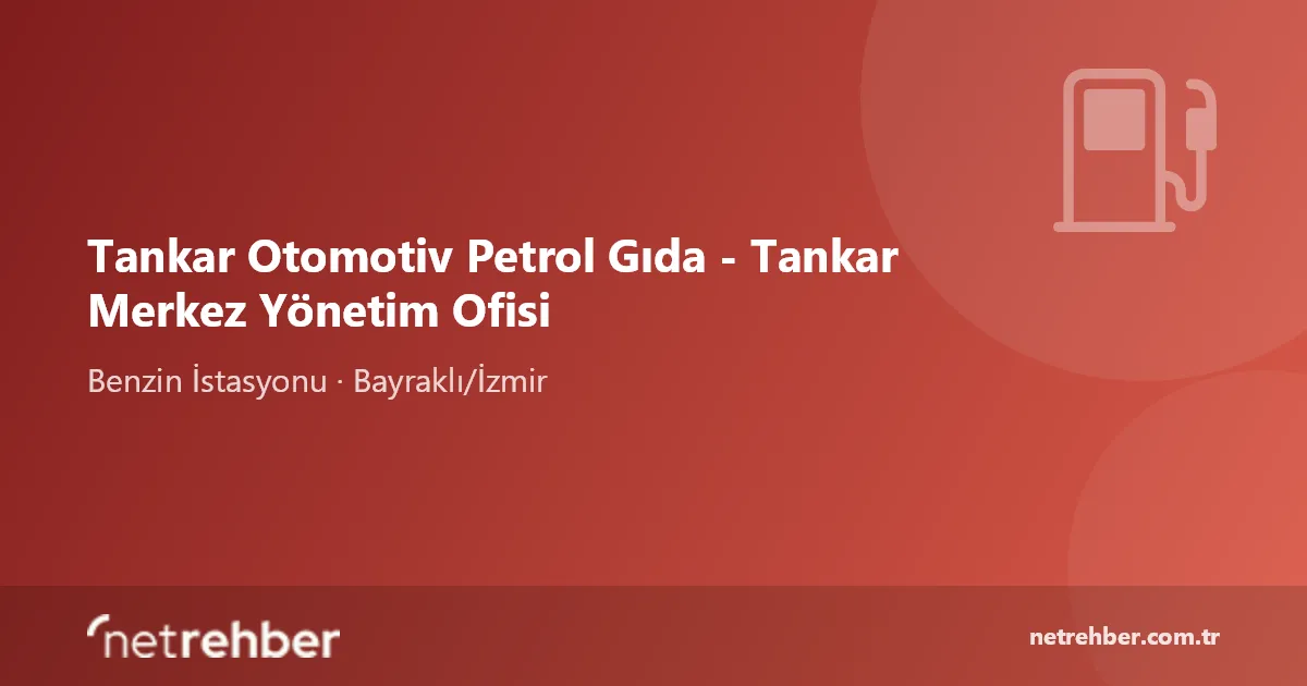 Tankar Otomotiv Petrol Gıda - Tankar Merkez Yönetim Ofisi kapak görseli