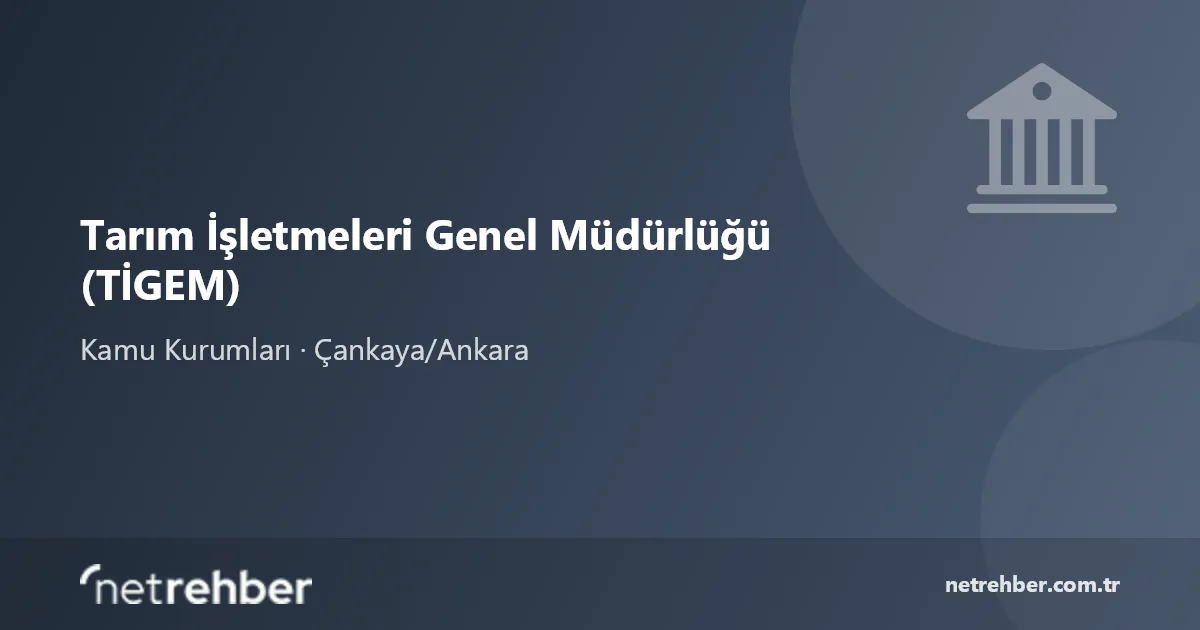 Tarım İşletmeleri Genel Müdürlüğü (TİGEM) kapak görseli