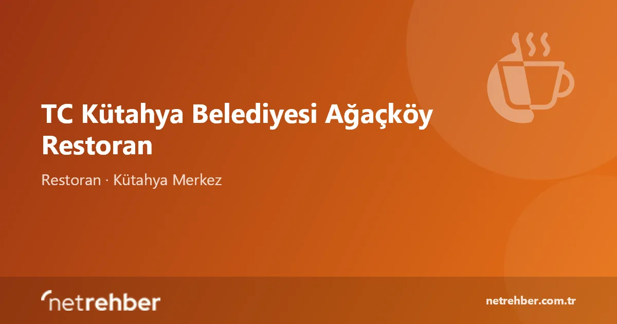 TC Kütahya Belediyesi Ağaçköy Restoran kapak görseli