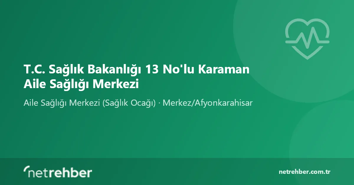 T.C. Sağlık Bakanlığı 13 No'lu Karaman Aile Sağlığı Merkezi kapak görseli