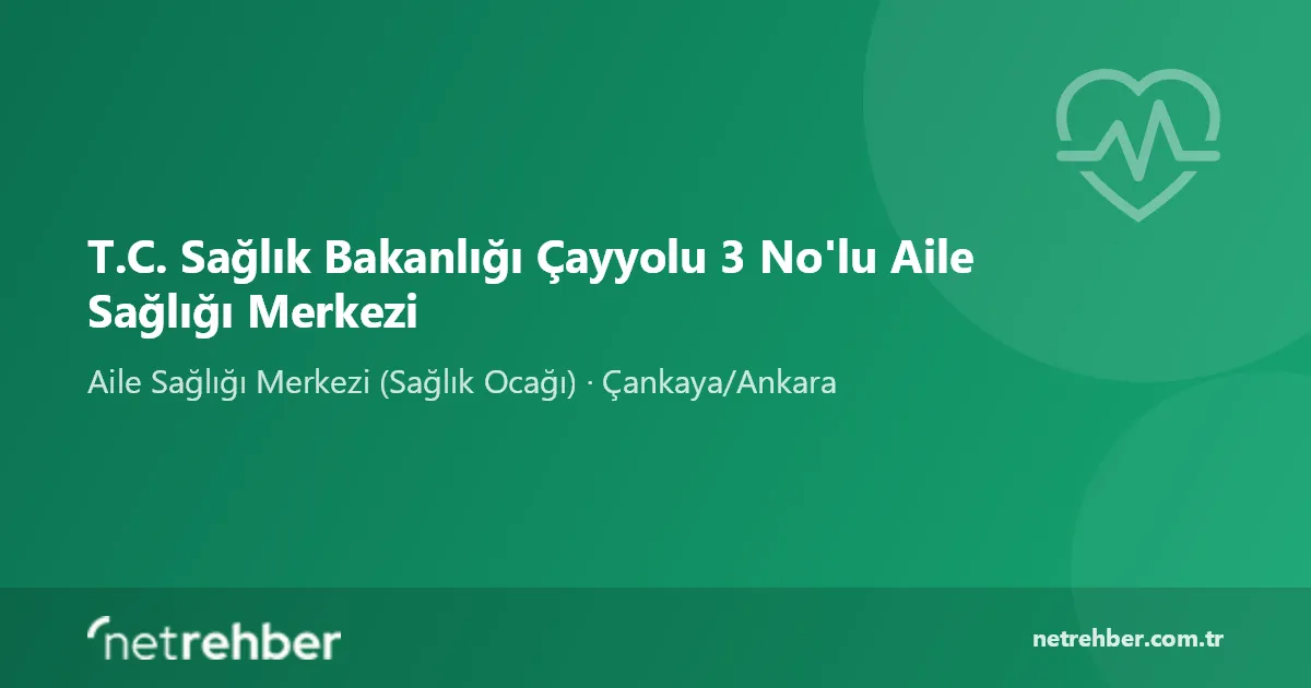 T.C. Sağlık Bakanlığı Çayyolu 3 No'lu Aile Sağlığı Merkezi kapak görseli
