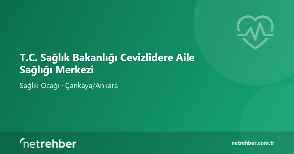 T.C. Sağlık Bakanlığı Cevizlidere Aile Sağlığı Merkezi kapak görseli