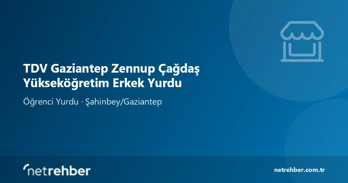 TDV Gaziantep Zennup Çağdaş Yükseköğretim Erkek Yurdu kapak görseli
