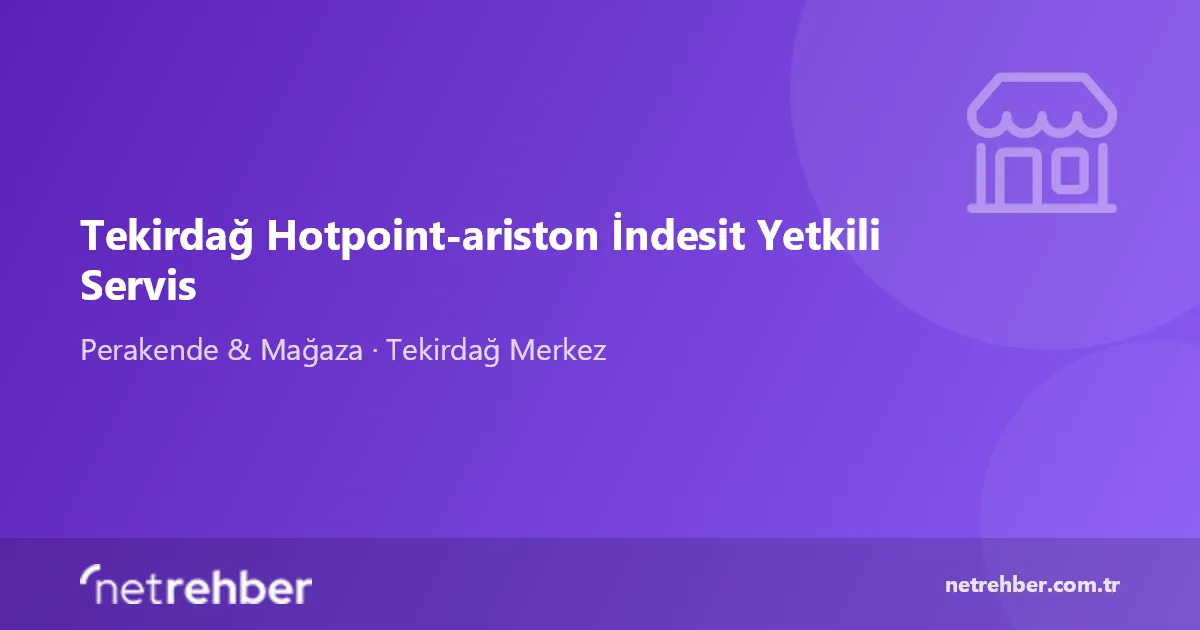 Tekirdağ Hotpoint-ariston İndesit Yetkili Servis kapak görseli