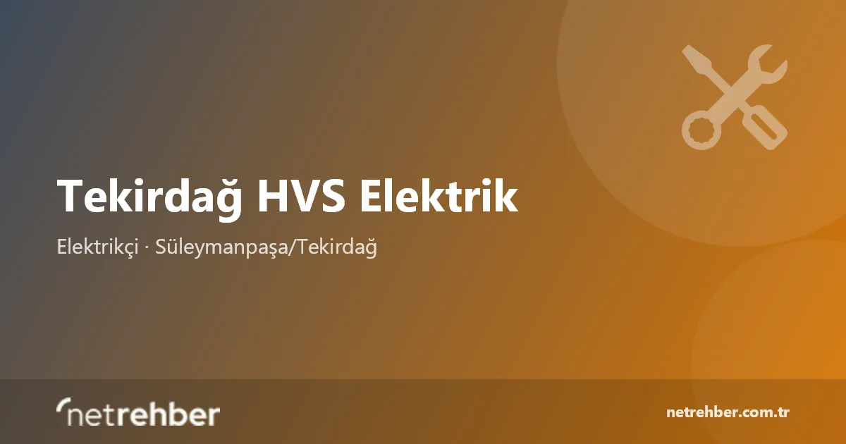 Tekirdağ HVS Elektrik kapak görseli