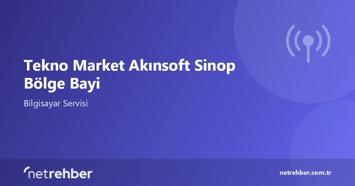 Tekno Market Akınsoft Sinop Bölge Bayi kapak görseli