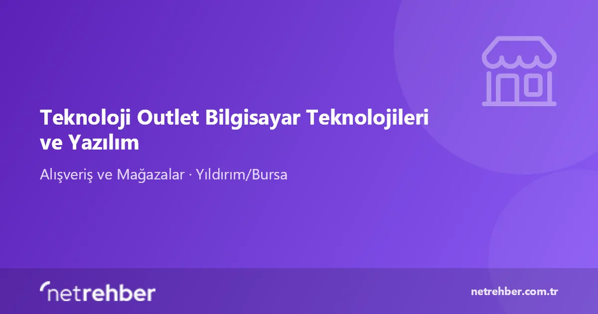 Teknoloji Outlet Bilgisayar Teknolojileri ve Yazılım kapak görseli