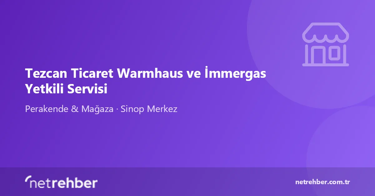 Tezcan Ticaret Warmhaus ve İmmergas Yetkili Servisi kapak görseli