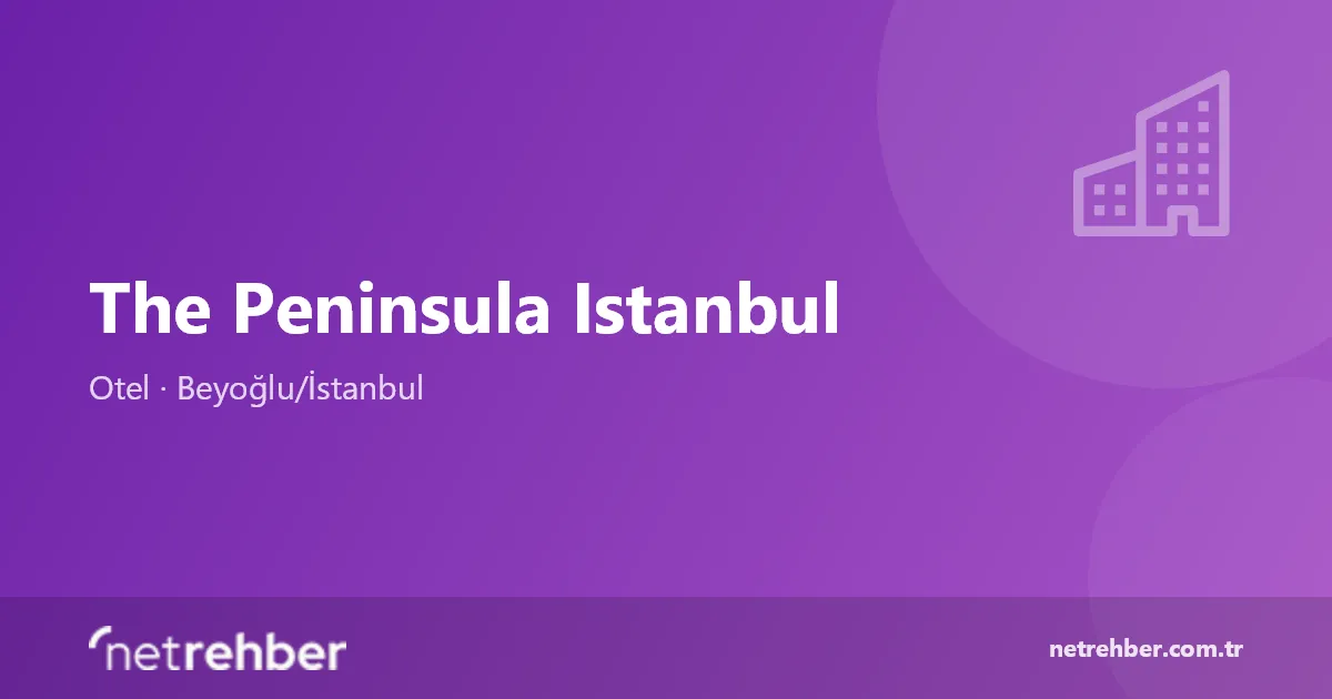 The Peninsula Istanbul kapak görseli