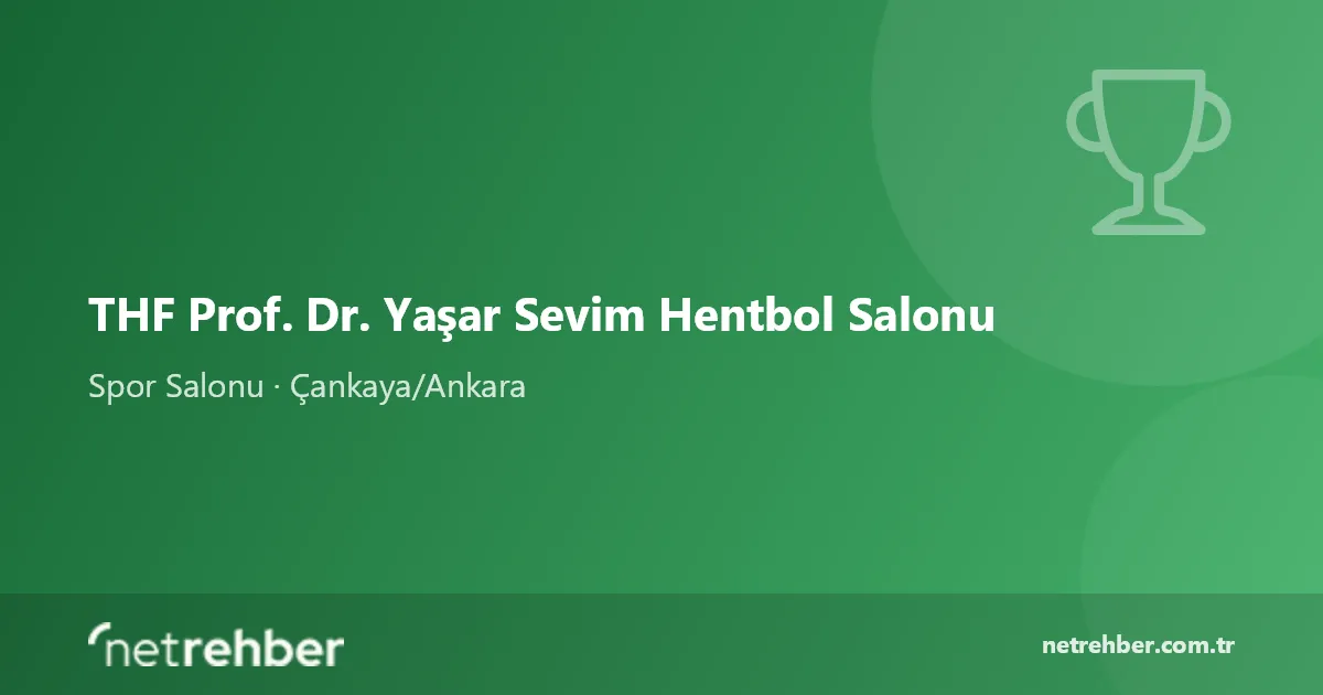 THF Prof. Dr. Yaşar Sevim Hentbol Salonu kapak görseli