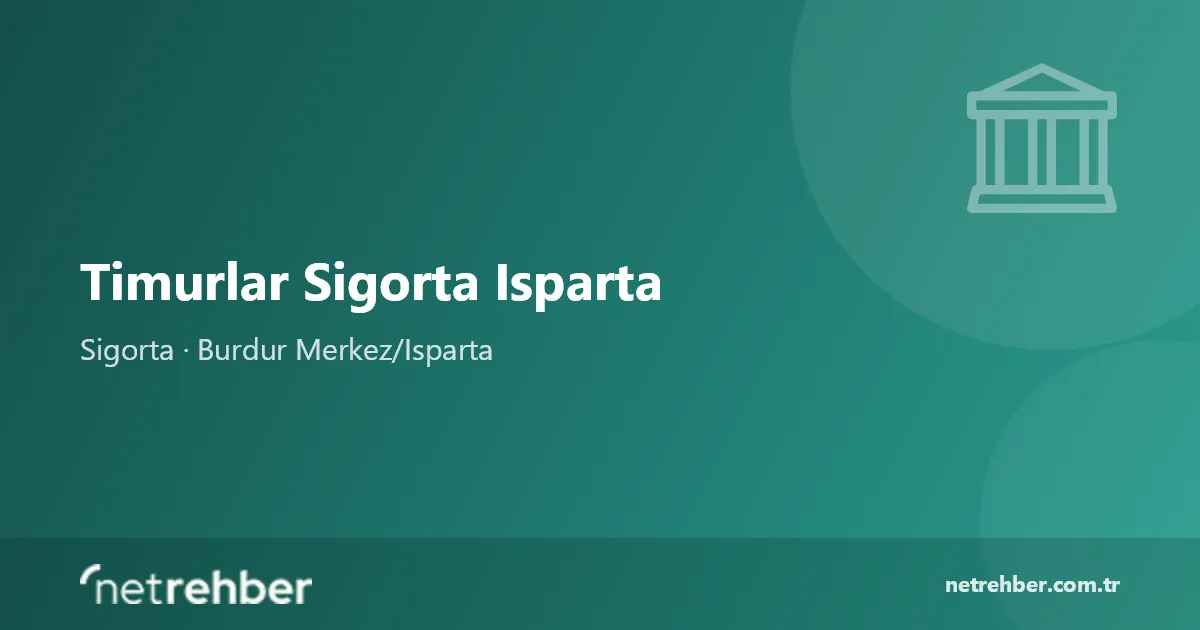 Timurlar Sigorta Isparta kapak görseli