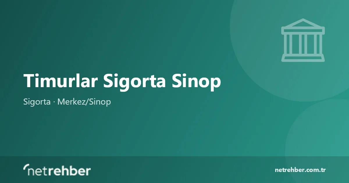 Timurlar Sigorta Sinop kapak görseli