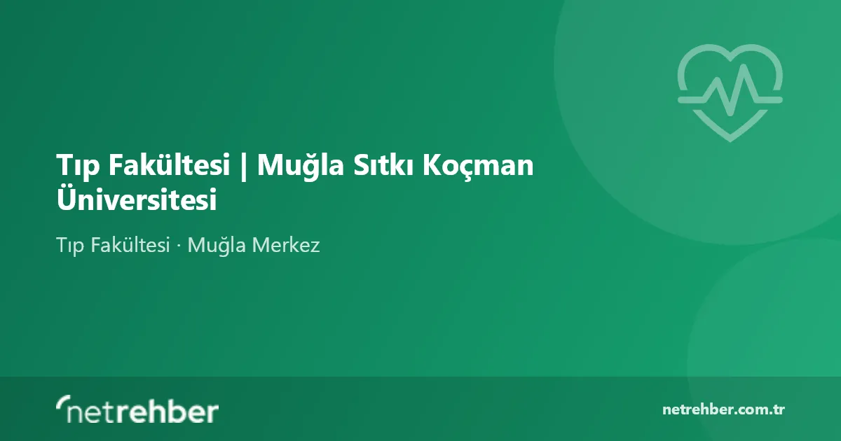 Tıp Fakültesi | Muğla Sıtkı Koçman Üniversitesi kapak görseli