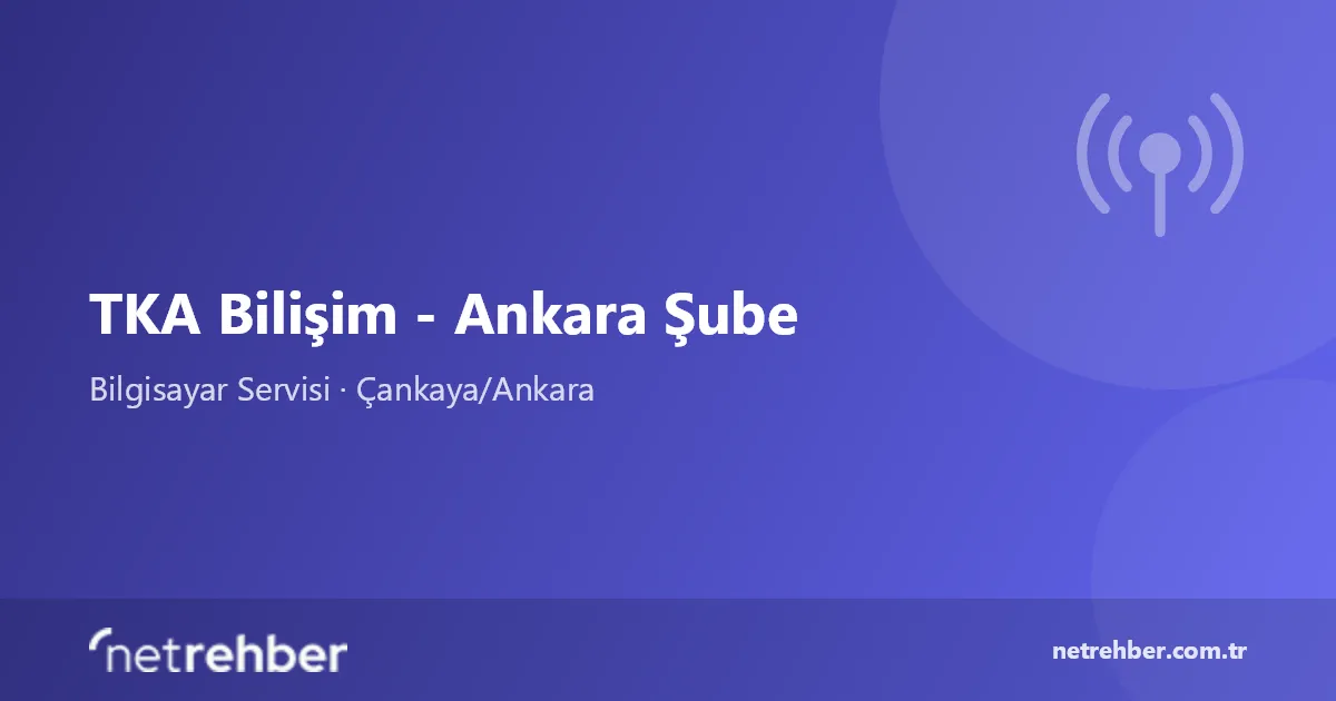 TKA Bilişim - Ankara Şube kapak görseli