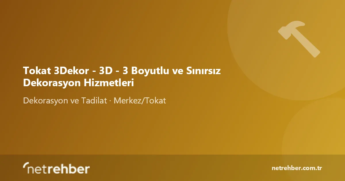 Tokat 3Dekor - 3D - 3 Boyutlu ve Sınırsız Dekorasyon Hizmetleri kapak görseli