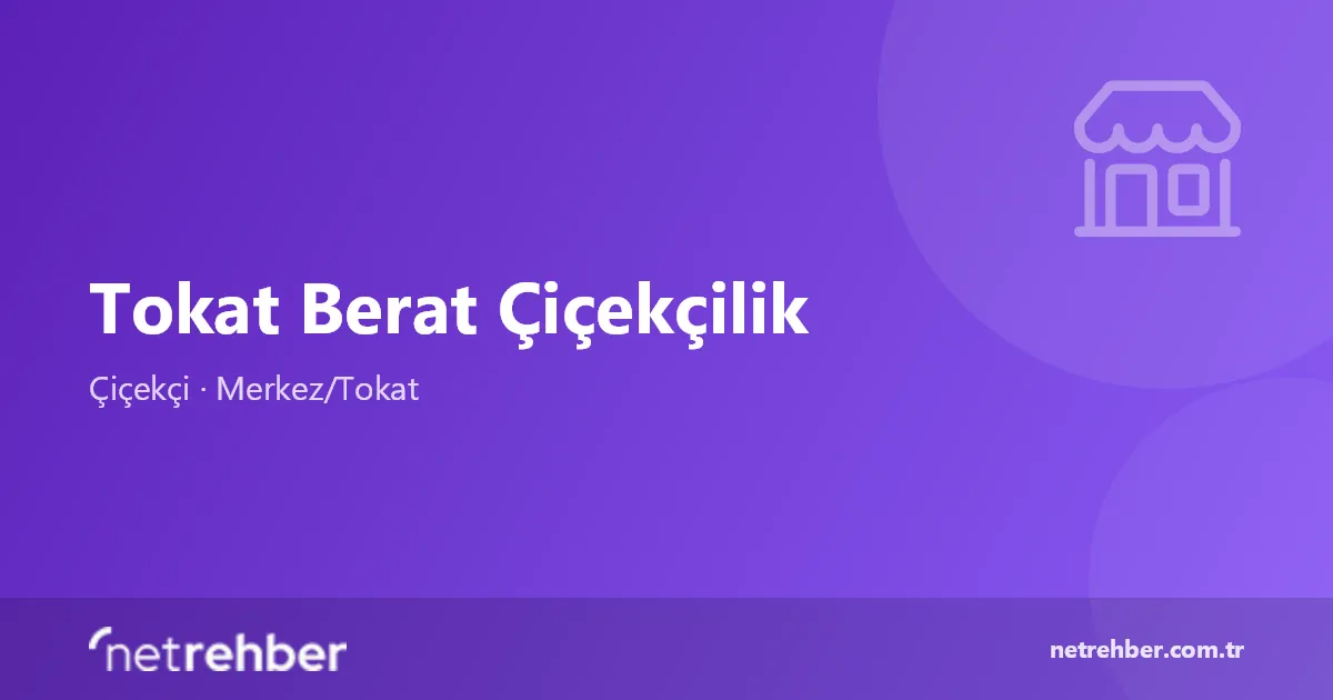 Tokat Berat Çiçekçilik kapak görseli