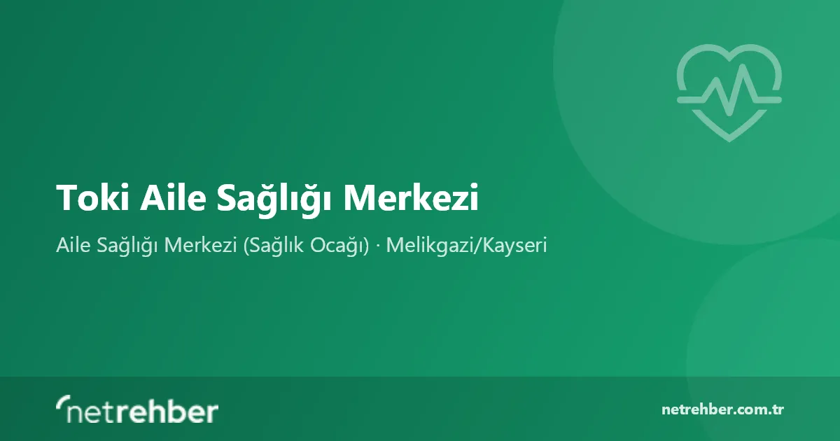 Toki Aile Sağlığı Merkezi kapak görseli