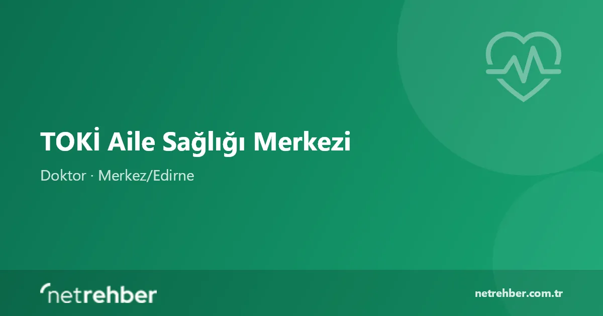 TOKİ Aile Sağlığı Merkezi kapak görseli