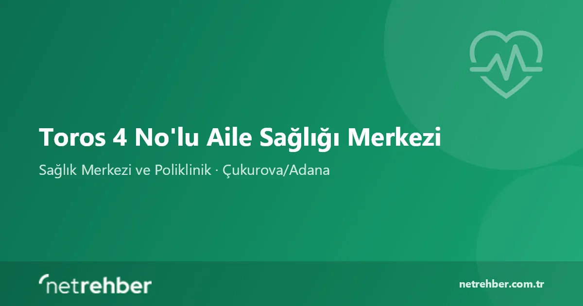 Toros 4 No'lu Aile Sağlığı Merkezi kapak görseli