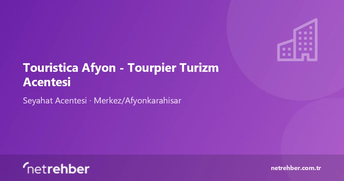 Touristica Afyon - Tourpier Turizm Acentesi kapak görseli