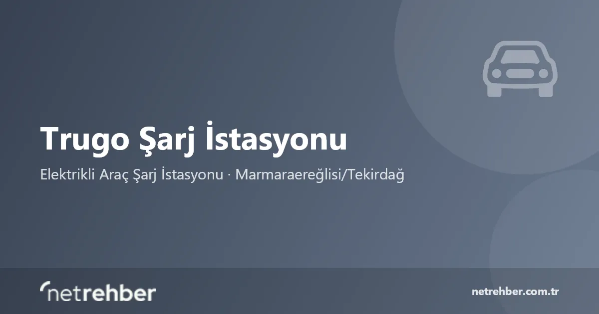 Trugo Şarj İstasyonu kapak görseli