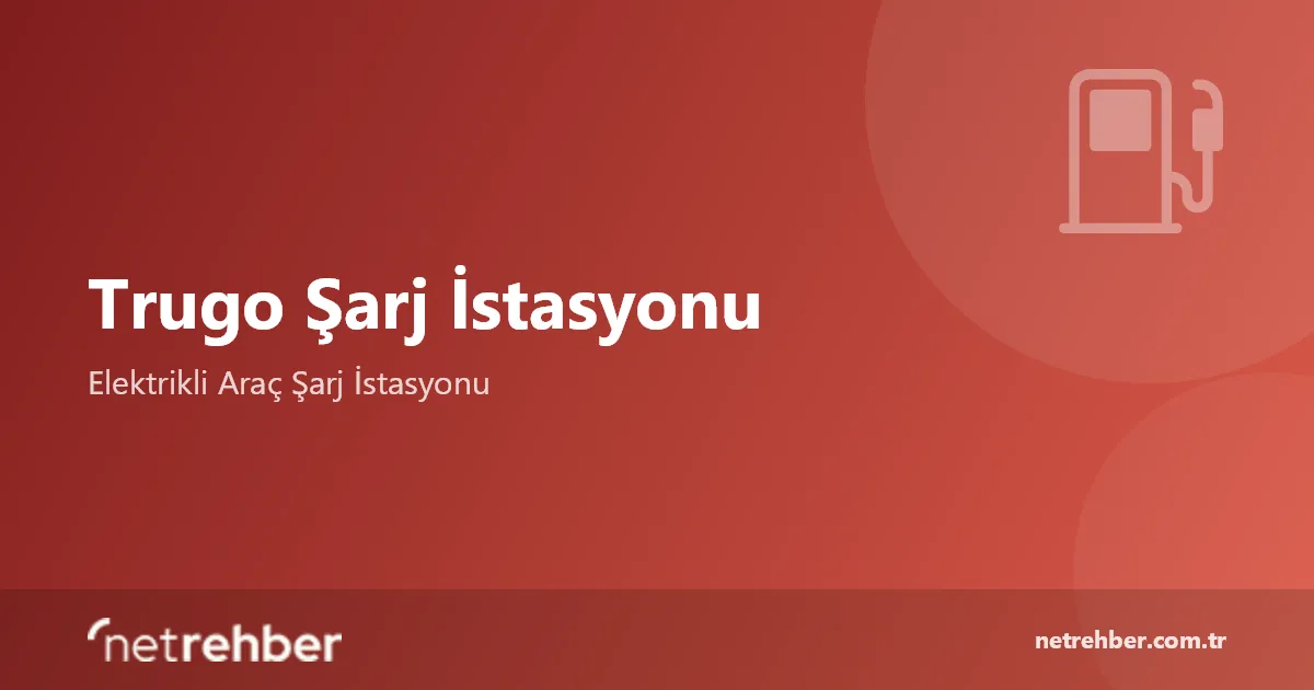 Trugo Şarj İstasyonu kapak görseli
