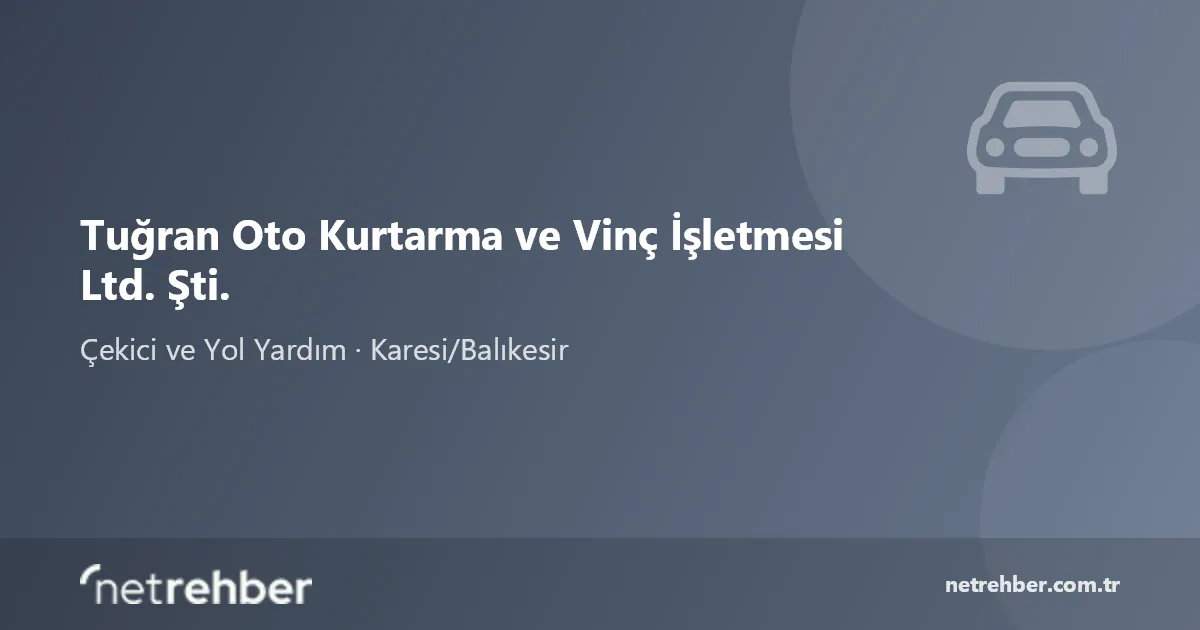 Tuğran Oto Kurtarma ve Vinç İşletmesi Ltd. Şti. kapak görseli