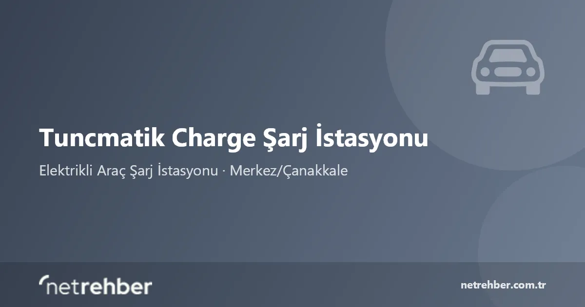 Tuncmatik Charge Şarj İstasyonu kapak görseli