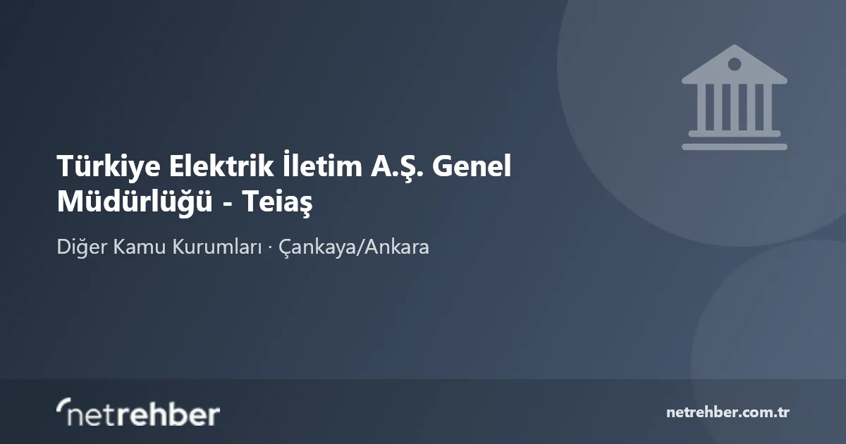 Türkiye Elektrik İletim A.Ş. Genel Müdürlüğü - Teiaş kapak görseli
